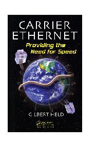 Carrier Ethernet: Providing the Need for Speed