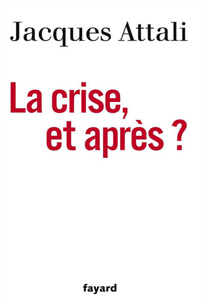 La crise et apr