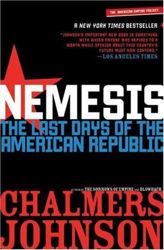 Nemesis: The Last Days of the American Republic
