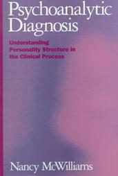 Психоаналитическая диагностика: Понимание структуры личности в клиническом процессе